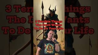 3 Terrible Things The Devil Wants to do to your life 👿😱 devil bible shorts jesus [upl. by Yddub843]