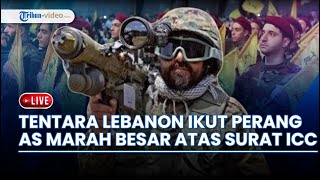 🔴 Tentara Lebanon Mulai Terjun ke Medan Perang Selatan hingga AS Marah Besar atas Surat Perintah ICC [upl. by Junji101]