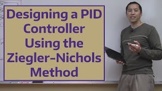 Designing a PID Controller Using the ZieglerNichols Method [upl. by Abdul239]