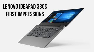 Lenovo Ideapad 330S First Impressions  Digitin [upl. by Lad]