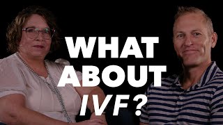 What about IVF [upl. by Joeann]