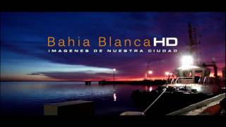 Bahia Blanca en HD [upl. by Edialeda336]