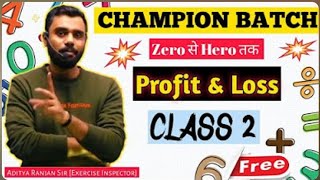 Class 02ProfitandLoss Maths by aditya ranjan sir ssc cgl [upl. by Nnitsuj]