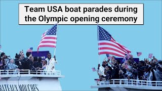 Team USA boat parades during the Olympic opening ceremony [upl. by Coppock]