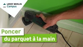 Comment poncer du parquet à la main  Leroy Merlin [upl. by Ylrevaw195]