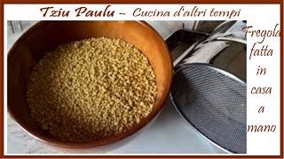 Fregua o Fregula  Fregola sarda come prepararla in casa  cous cous  pasta fresca campidanese [upl. by Abey952]