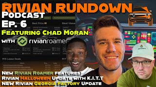 Talking Rivian with Rivian Roamer’s Creator amp NEW Rivian Halloween Modes ft Chad Moran  Ep 6 [upl. by Drol]