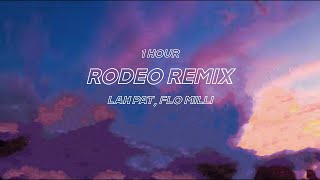 1 hour Flo Milli Lah Pat  Rodeo Remix [upl. by Jae]