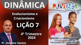 Dinâmica para EBD  Evolucionismo e criacionismo  Lição 7 Juvenis  4 Trimestre 2024 [upl. by Pyszka]