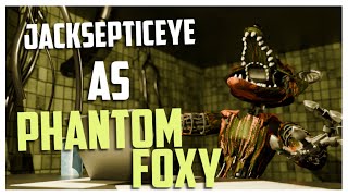 FNAF Jacksepticeye as Phantom Foxy [upl. by Joo]