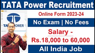 TATA Power Recruitment 2023 24  Tata Power New Vacancy 2023  No Exam Direct Selection  Letest Job [upl. by Gerbold926]