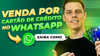 💳💸 Como Vender e Receber no WhatsApp por Cartão de Crédito e Débito [upl. by Areem]