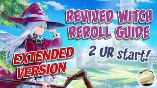 Revived Witch Reroll Guide  Extended Version  2 UR Start [upl. by Annoek]