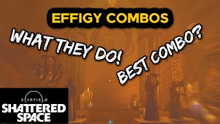 Starfield Shattered Space Effigy Choice  Best Combo [upl. by Terris]