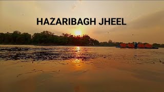 Hazaribagh Jheel [upl. by Fermin]