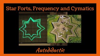 ⭐Star Fort World  Star Forts Frequency and Cymatics [upl. by Vani]