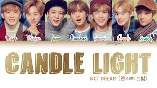 NCT DREAM 엔시티 드림  Candle Light 사랑한단 뜻이야 Lyrics Color CodedHANROMENG [upl. by Baiel]