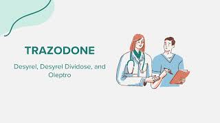 Trazodone Desyrel Desyrel Dividose and Oleptro  Drug Rx Information [upl. by Lrub]