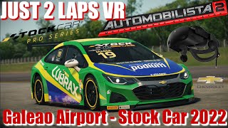 Automobilista 2  Update  Galeao Airport  Stock Car 2022  Car of Felipe Massa  JUST 2 LAPS VR [upl. by Ilahsiav]