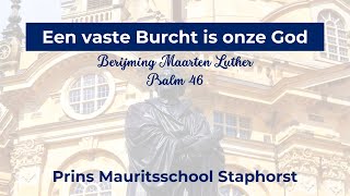 Een vaste Burcht is onze God Staphorster schoolkinderen zingen [upl. by Otrevlig432]