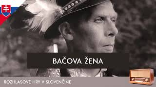 Ivan Stodola  Bačova žena rozhlasová hra  1957  slovensky [upl. by Ahsilef]