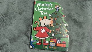 Maisys Christmas Tree  Lucy Cousins  Read Aloud  Childrens Christmas Book christmasbooks [upl. by Htebharas]