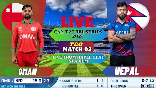 NEPAL VS OMAN 2024 MATCH 02  T20 TRI SERIES  LIVE SCORE COMMENTRY [upl. by Leirza]