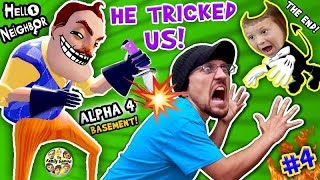 HELLO NEIGHBOR  BACK STABBER Alpha 4 Basement Trolls Trick FGTEEV Pt 4 The End Finale  Bendy Ink [upl. by Silda]