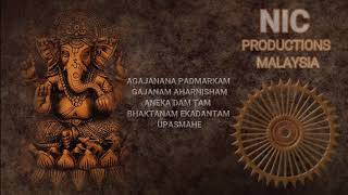 AGAJANANA PADMARKAM SLOKAS DEVOTIONAL FUSION MUSIC BY NIC PRODUCTIONS SDN BHD MALAYSIA [upl. by Lazos]