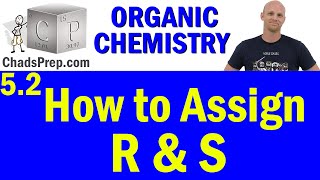 52 How to Assign R and S  Absolute Configuration  Organic Chemistry [upl. by Alaek]