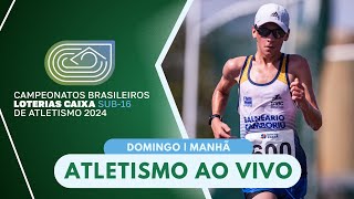 CAMPEONATO BRASILEIRO LOTERIAS CAIXA SUB16 DE ATLETISMO  5ª ETAPA  AO VIVO [upl. by Dulcie]