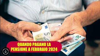 Ecco quando pagano le pensioni di Febbraio 2024 una grande novità [upl. by Sabelle]