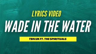 The Spirituals Wade in the water LyricsParoles [upl. by Sheree355]