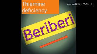 Thiamine deficiencyBeriberi [upl. by Pry]