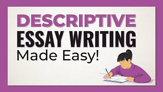 How to Write Descriptive Essay Step by Step Guide on Essay Writing [upl. by Eanert462]