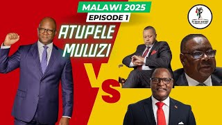 ATUPELE MULUZI  WORTH THE HYPE Malawi 2025 How Well Do You Know Your Candidates PART 1 [upl. by Howes]