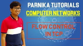 L 77 FLOW CONTROL IN TCP TRANSMISSION CONTROL PROTOCOL  COMPUTER NETWORKS  GATE CSE LECTURES [upl. by Uase325]