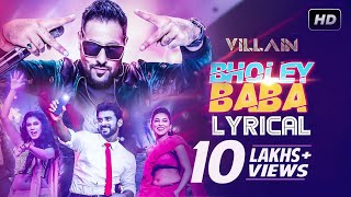 Bholey Baba  Lyrical Villain Ankush Mimi Rittika Baba Nikhita Badshah Subho JAM8 SVF Music [upl. by Wyatan865]