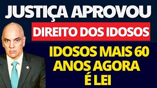 10 DIREITOS QUE ESCONDERAM DO IDOSO COM MAIS DE 60 ANOS MAS QUE A JUSTIÇA MANDOU LIBERAR [upl. by Rowena]