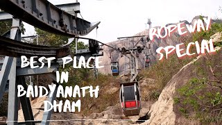 Trikut Pahar  Ropeway special  Places to visit in Deoghar  Baidyanath dham  Hindi Vlog [upl. by Anatnom826]