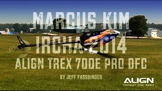 Marcus Kim IRCHA 2014 Trex 700E DFC [upl. by Neibaf]