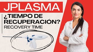 J Plasma 3 🕒 ¿CUÁL ES EL TIEMPO DE RECUPERACIÓN ¿Cómo es el Post Quirúrgico ▶ Dra Juliana Aguirre [upl. by Jacintha]