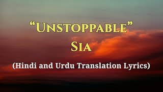 Unstoppable  Sia  Hindi and Urdu Translation Lyrics  Lyrics  Night City Editz [upl. by Acirahs]