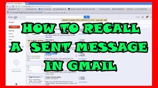 How to Recall Sent Email Messages in Gmail  Undo Wrong Delivery Emails [upl. by Aseela]