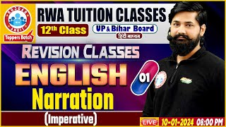 Narration  Imperative  UPBihar Board 12th NCERT English Revision Class By Shahrukh Sir [upl. by Patricio]