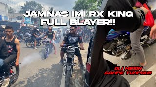 FULL BLAYER JAMNAS IMI RX KING 2023 BOROBUDUR rxking 2stroke [upl. by Carpet]