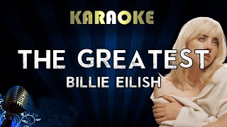 Billie Eilish  THE GREATEST Karaoke [upl. by Anitrebla]