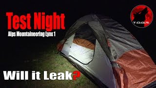 Will It Leak  Test Night  Alps Mountaineering Lynx 1 [upl. by Enneire]