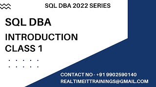 BATCH 48 SQL DBA INTRODUCTION CLASS 1  Contact 9902590140 [upl. by Beata97]