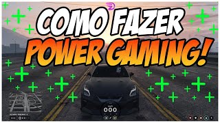 COMO FAZER POWER GAMING NO GTA RP FAMOSO PG SEGUE AS DICAS [upl. by Burford]